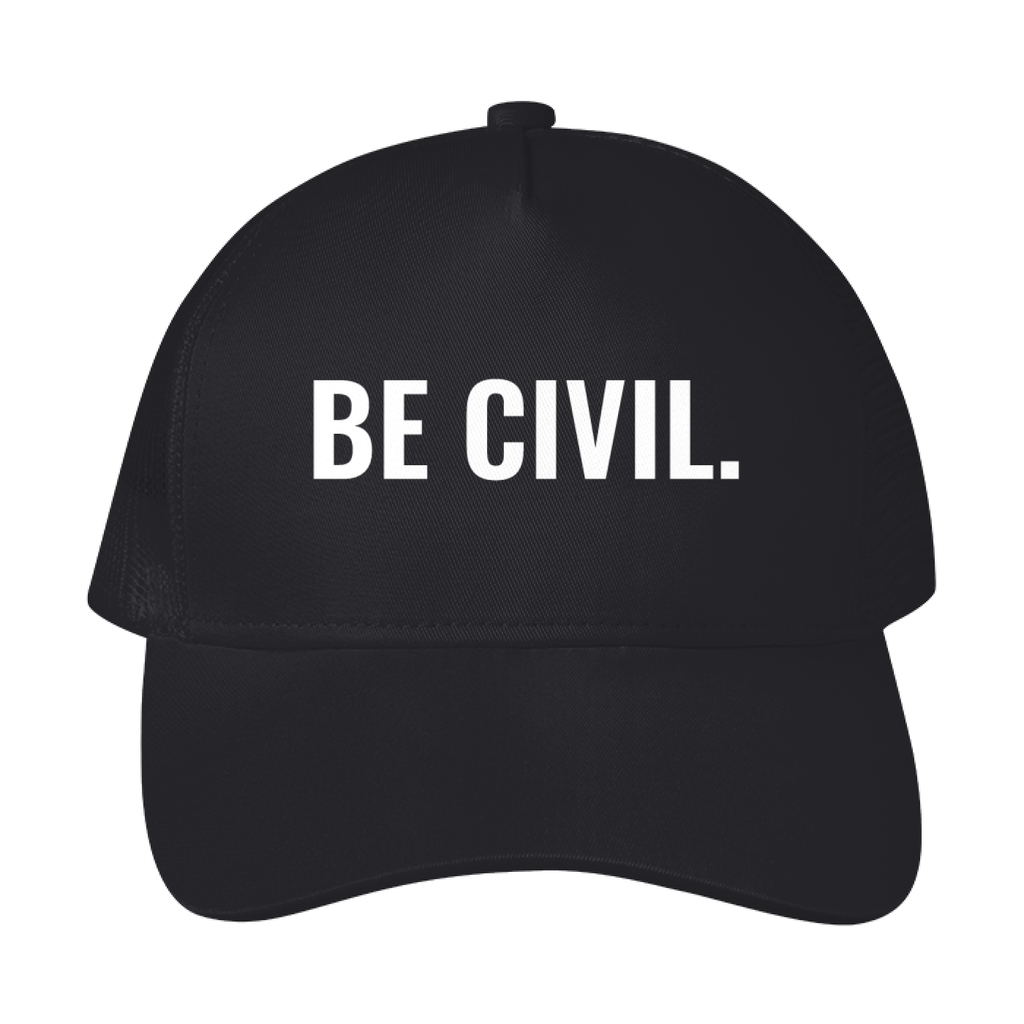 BE CIVIL TRUCKER HAT