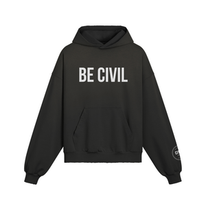 BE CIVIL Black Hoodie