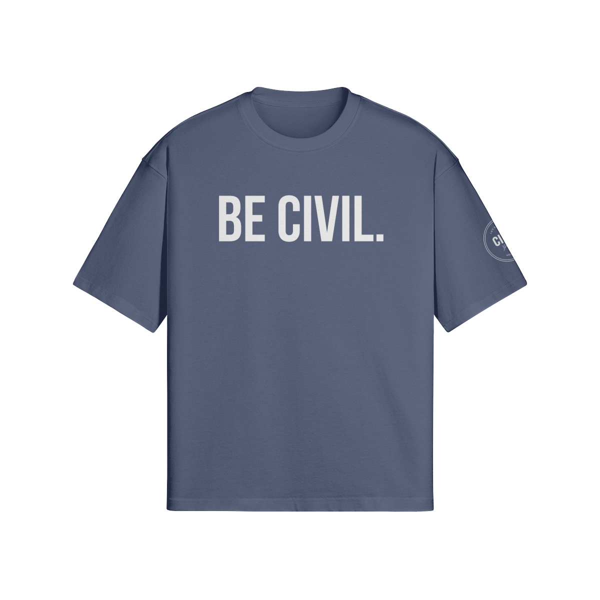 BE CIVIL BOXY TEE/WHITE LETTERS – Civil Grooming